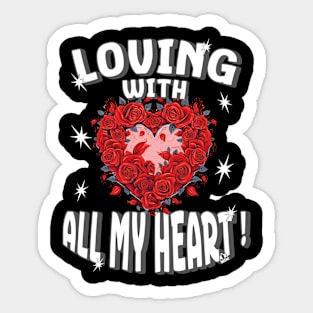 Valentine Day Loving with All My Heart with flower Sticker